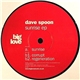 Dave Spoon - Sunrise EP